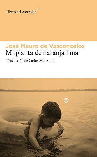 Mi Planta De Naranja Lima - 6ª Edición
