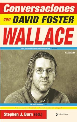 Conversaciónes Con David Foster Wallace - 3ª Edición (ENSAYO)