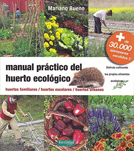 Cultiva tu propio huerto ecológico: Guía práctica para principiantes y expertos