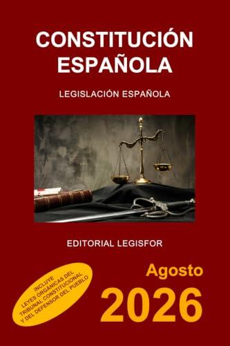 Guía Esencial de la Constitución Española y sus Leyes Clave para Profesionales y Estudiantes