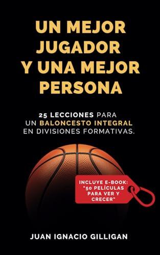 Más allá de la cancha: Cómo formar mejores atletas y personas a través del básquetbol