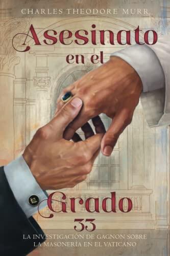 El lado oscuro del Vaticano: secretos, masonería y poder tras los muros papales