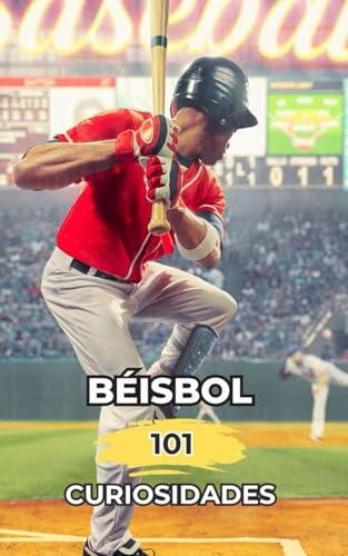 Los secretos mejor guardados del rey de los deportes: un recorrido por la historia insólita del béisbol