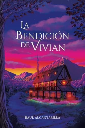 La Bendición de Vivian: Una novela de fantasía y misterio ambientada en una posada