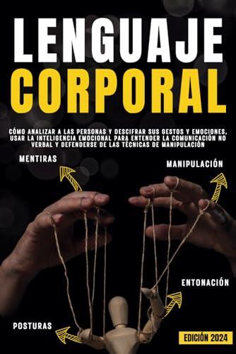 Descifrando el poder oculto del lenguaje corporal y la comunicación no verbal