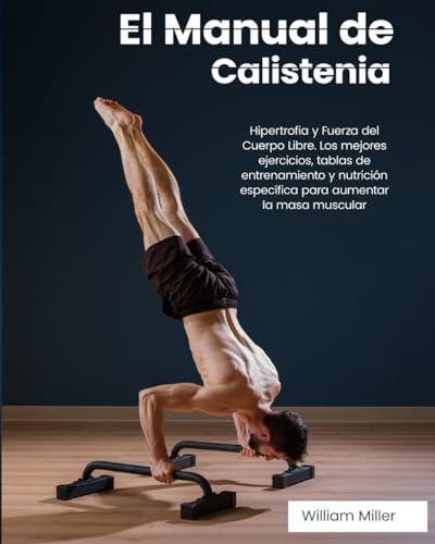 Guía Definitiva de Calistenia: Fuerza y Hipertrofia sin Gimnasio