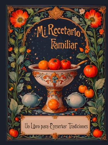 El arte de preservar el legado culinario a través de los recetarios familiares de papel
