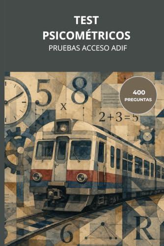 Guía Definitiva para Superar los Psicométricos de ADIF