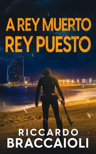 A Rey Muerto, Rey Puesto: Un thriller del inspector Álex Cortés (Inspector Álex Cortés thriller policíaco y psicológico, crimen y misterio)