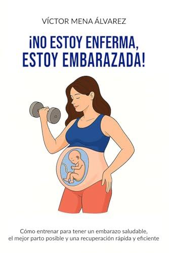 Entrenamiento y maternidad: Guía para un embarazo activo y una recuperación efectiva