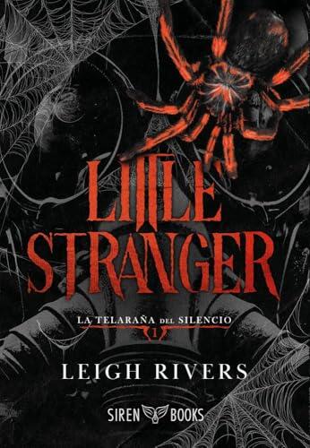 Little Stranger (La telaraña del silencio 1) (DARK ROMANCE)