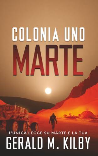 Marte Colonia Uno