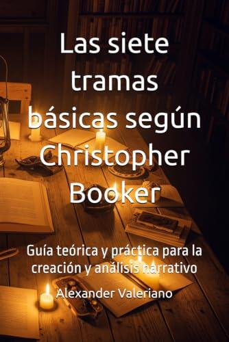 El código secreto de las historias: Así funcionan las tramas universales