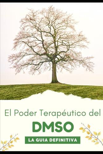 El Poder Terapéutico del DMSO: Todo lo que Debe Saber sobre esta Guía