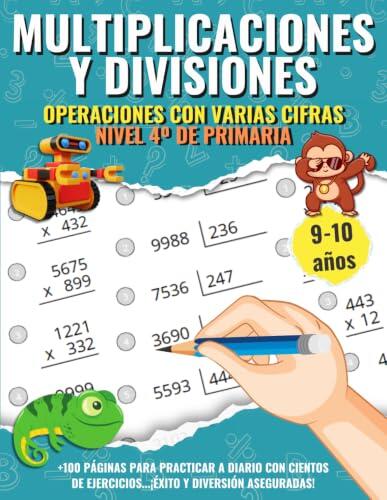 Domina las Matemáticas en Cuarto de Primaria: Guía Práctica de Multiplicaciones y Divisiones