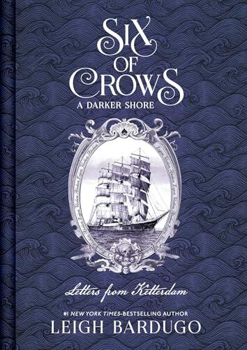 Six of Crows: A Darker Shore, Letters from Ketterdam