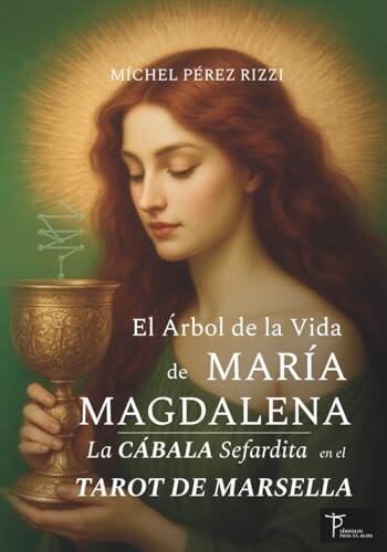 El Evangelio Secreto en el Tarot de Marsella y la Cábala Sefardita