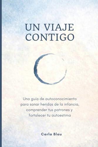 El reencuentro interior: claves para comprender tu historia y sanar el pasado