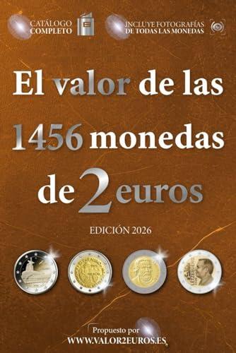 El valor de las 1456 monedas de 2 euros (El valor de las monedas en euros)