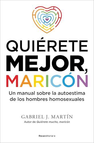Sanar la autoestima en el colectivo gay: Una guía práctica para superar los prejuicios