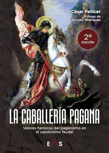 La caballería pagana (HESPERIDES)