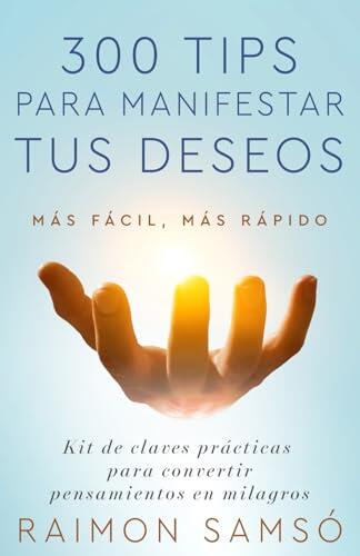 El poder de la manifestación: claves prácticas para materializar tus objetivos