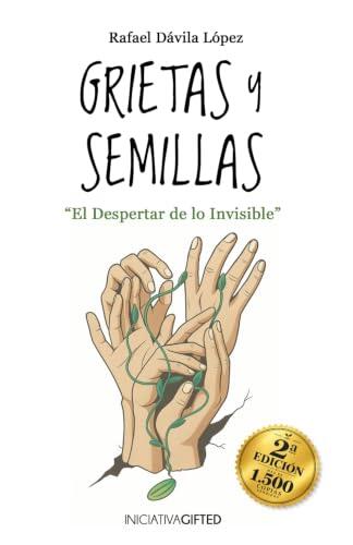Grietas y Semillas: El despertar de lo invisible