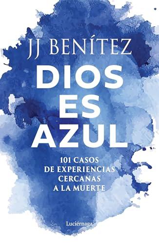 Dios es azul: La muerte solo es abrir una puerta (PRACTICA)