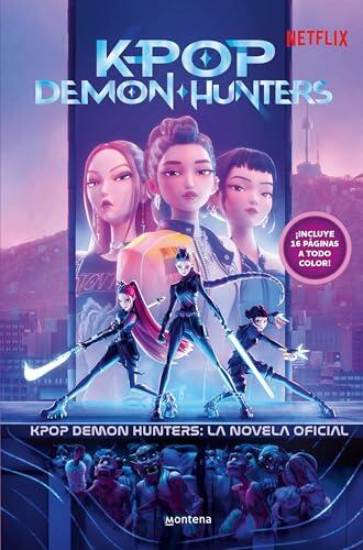 KPop Demon Hunters - La novela oficial: Retelling oficial (Montena)