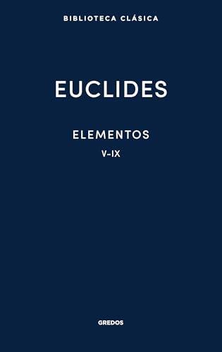 La revolución silenciosa de la geometría: Elementos V-IX de Gredos