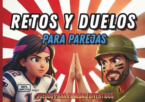 Cuando el amor se convierte en un juego de estrategia: análisis de Retos y Duelos para Parejas