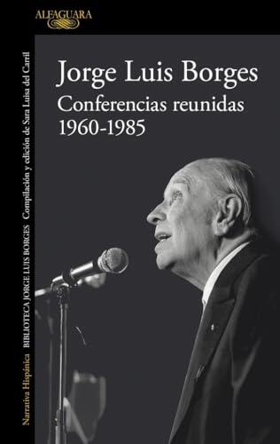La voz viva de un genio: las conferencias esenciales de Jorge Luis Borges