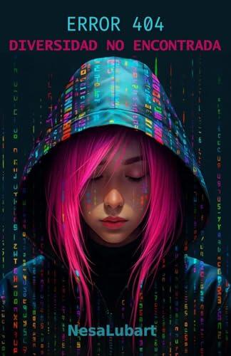 Cuando el código revela lo que las etiquetas ocultan: análisis de «ERROR 404. DIVERSIDAD NO ENCONTRADA»