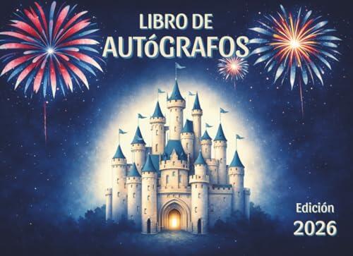 Libro de Autógrafos: Álbum para guardar firmas, fotos y los recuerdos más especiales de tus personajes en cada aventura en parque temático