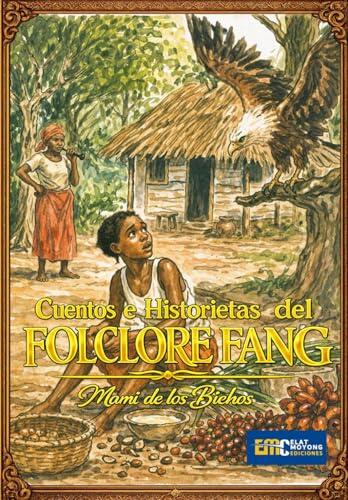 Cuentos e Historietas del Folclore Fang