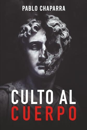 Culto al cuerpo: Novela negra sobre la fama y el poder en el mundo del fitness y la televisión