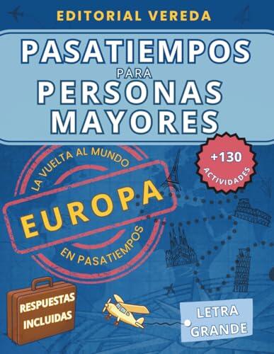 Estimulación cognitiva para mayores: Viaja por Europa desde casa con este cuaderno de pasatiempos