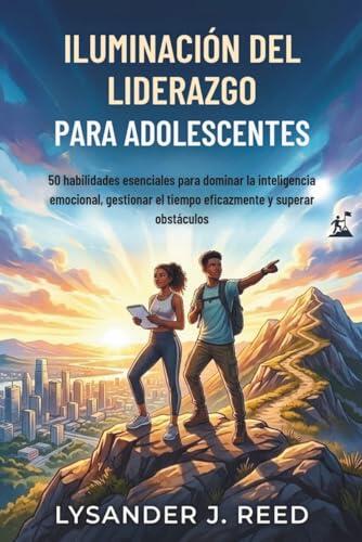 El manual definitivo para potenciar las habilidades directivas y personales en la juventud