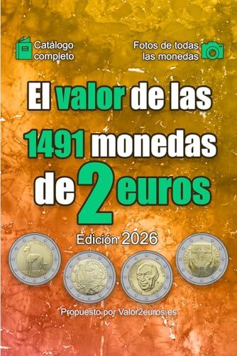 El valor de las 1491 monedas de 2 euros (El valor de las monedas en euros)
