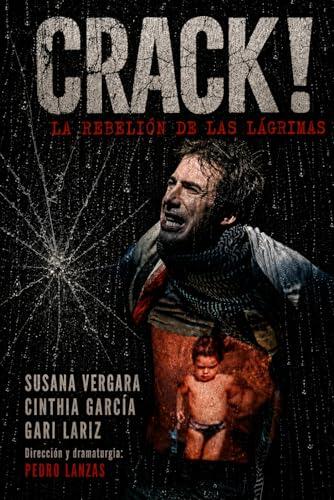 Crack! La rebelión de las lágrimas