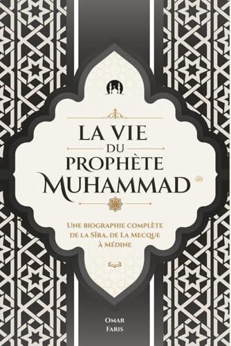 La Vie du Prophète Muhammad: Una obra fundamental para comprender la Sîra