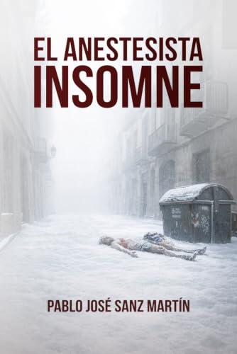 El anestesista insomne
