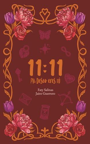 11:11: Mi deseo eres tú