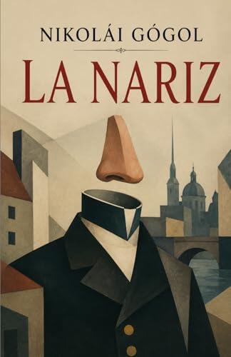 LA NARIZ DE NIKOLÁI GÓGOL: TRADUCCION ACTUALIZADA