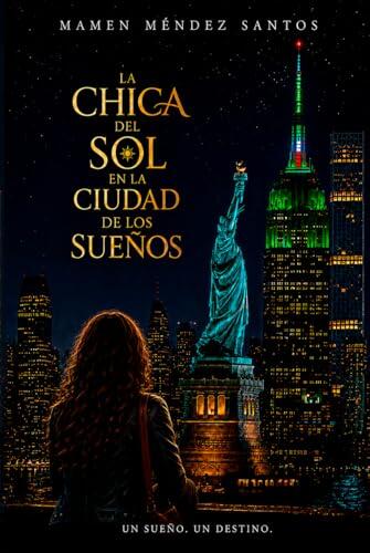 LA CHICA DEL SOL EN LA CIUDAD DE LOS SUEÑOS