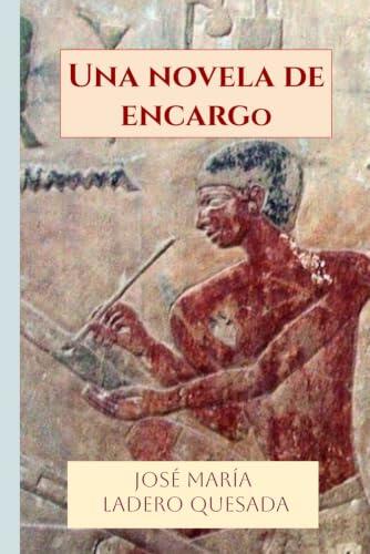 Una novela de encargo