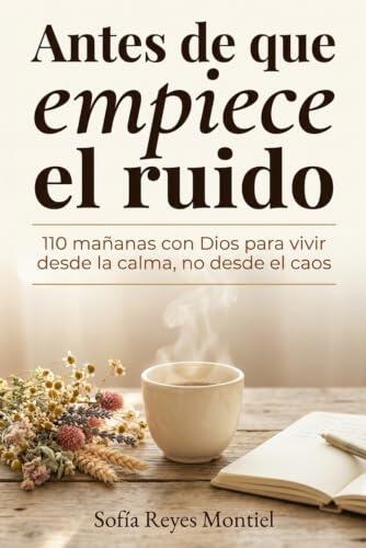 Cómo encontrar la paz en tus mañanas caóticas con este nuevo devocional
