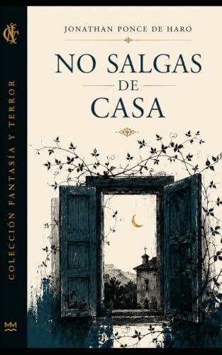 No salgas de casa (Fantasía y terror)