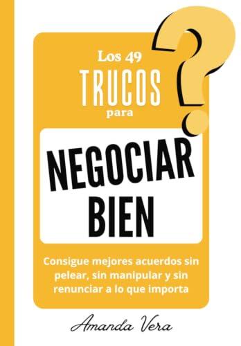 El arte de negociar sin conflicto: análisis de una guía práctica de referencia