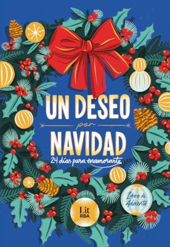 Un deseo por Navidad: 24 días para enamorarte (Lit - New Adult)
